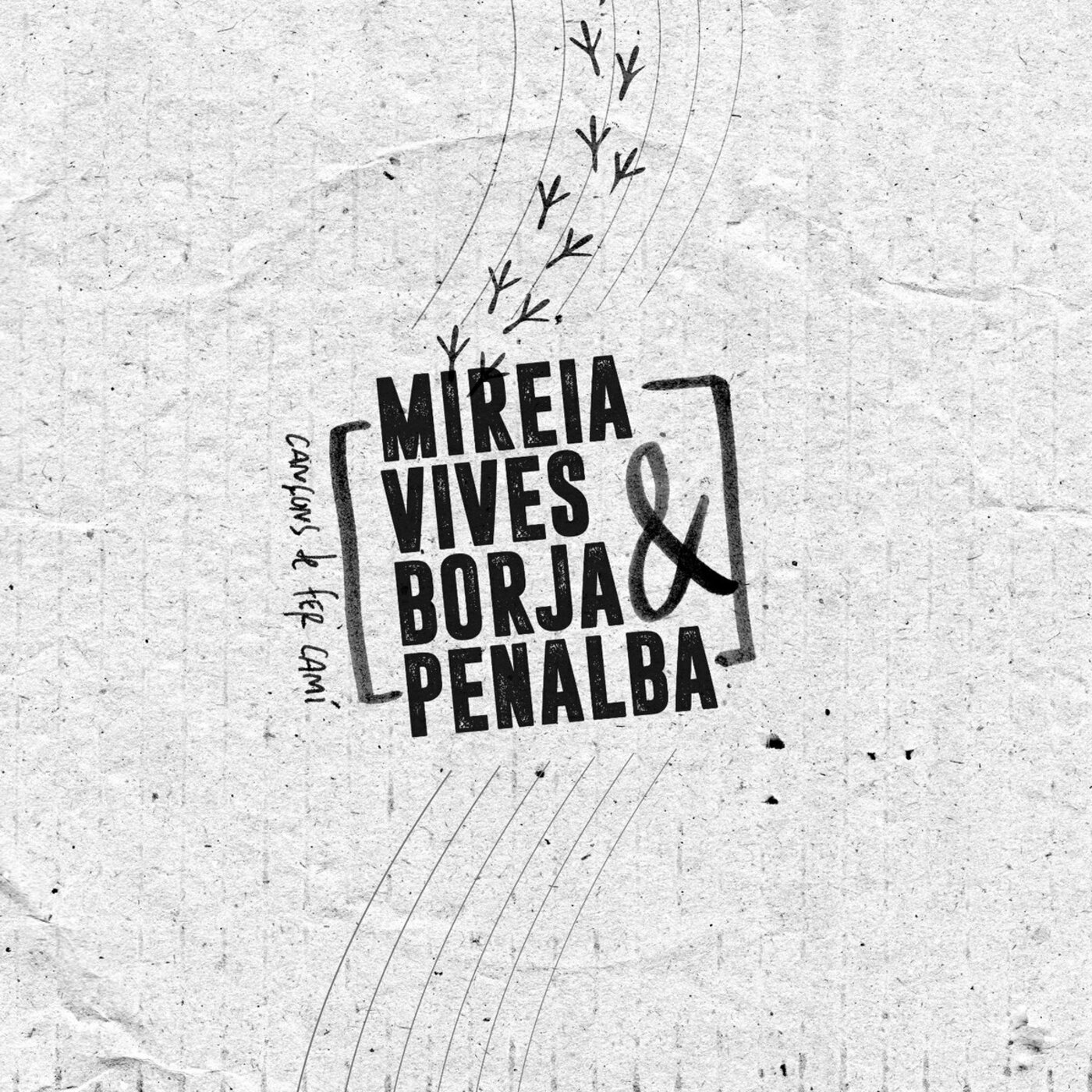Mireia Vives i Borja Penalba - Cançons de fer camí | musica en valencià
