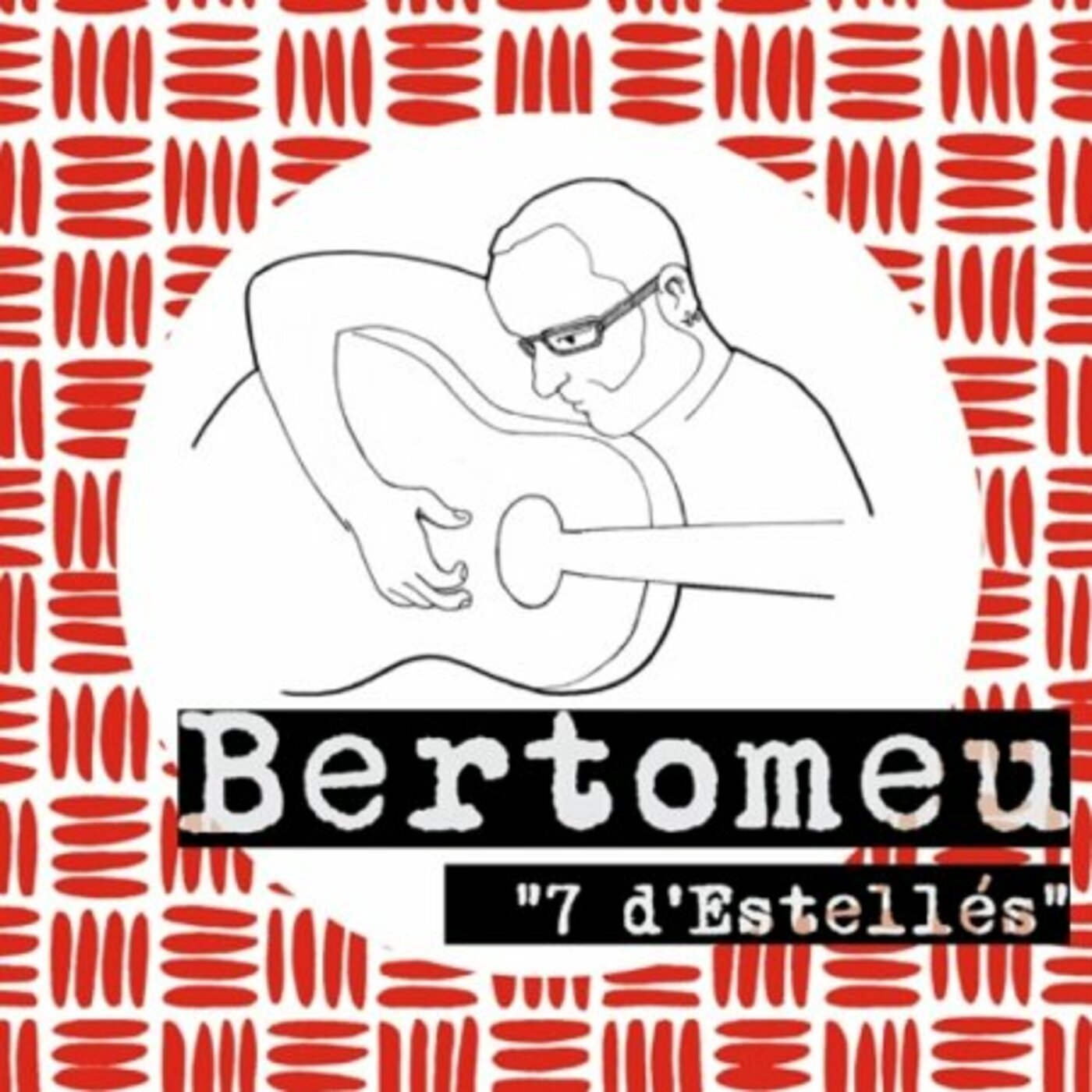 Bertomeu - 7 d'Estellés | musica en valencià