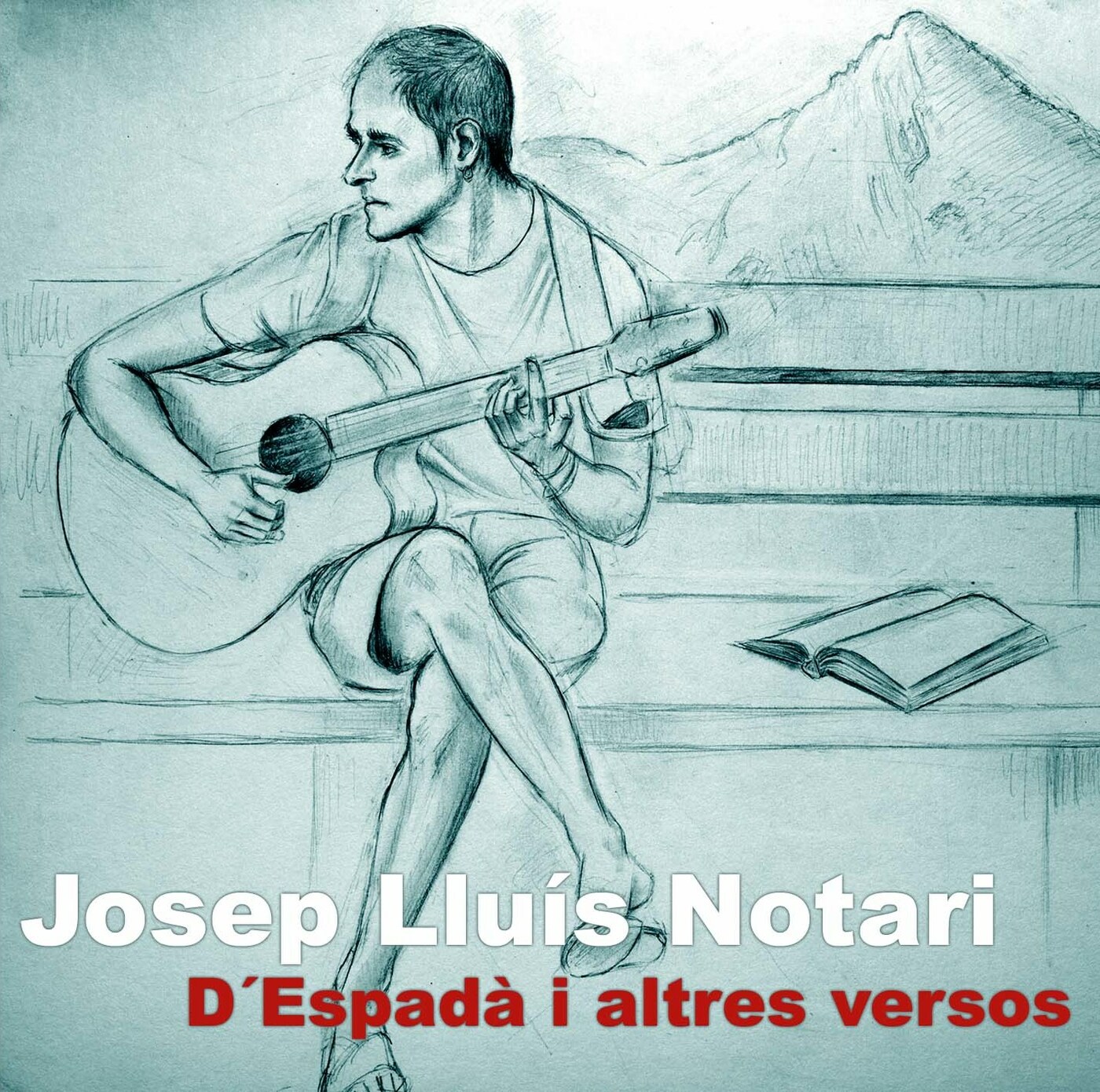 Josep Lluís Notari - D'Espadà i altres versos | musica en valencià