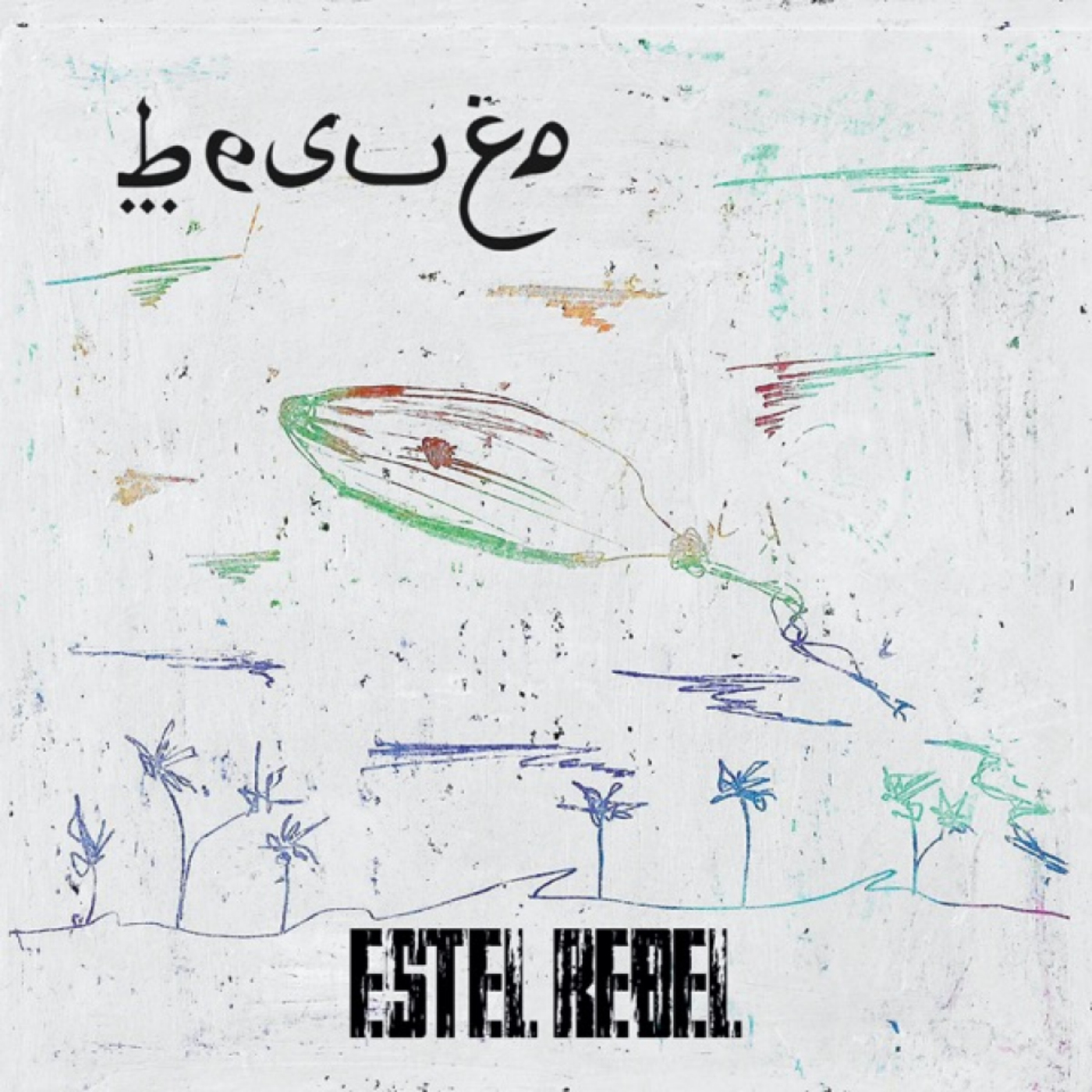 Besugo - Estel rebel | musica en valencià