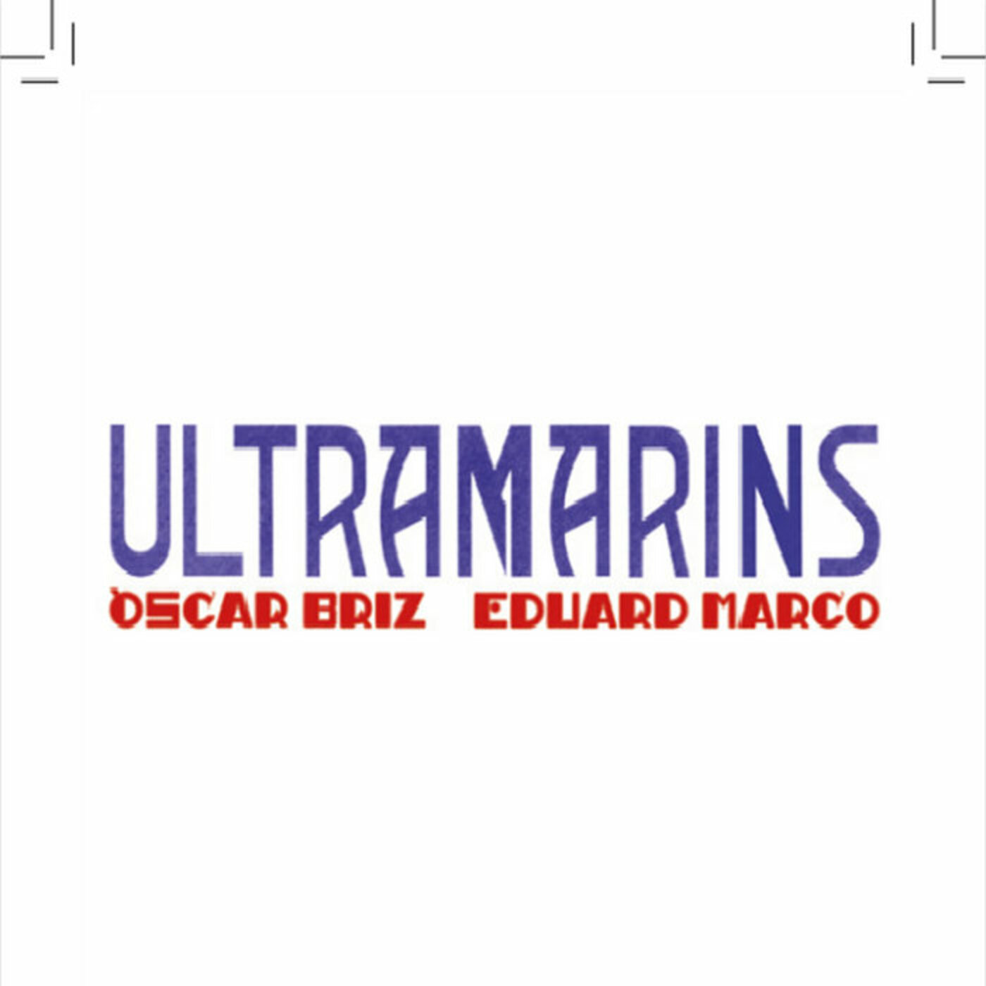 Òscar Briz - Ultramarins | musica en valencià