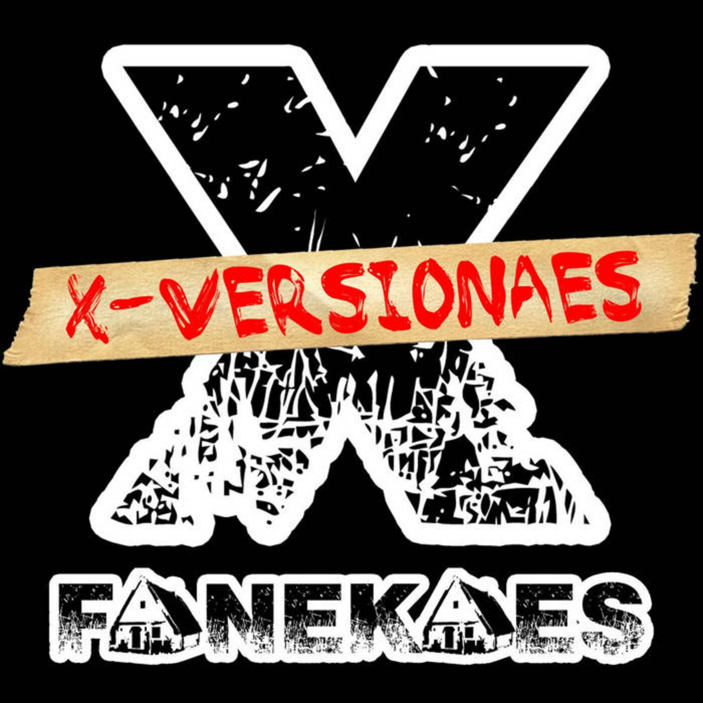 X-Fanekaes - X​-​Versionaes | musica en valencià