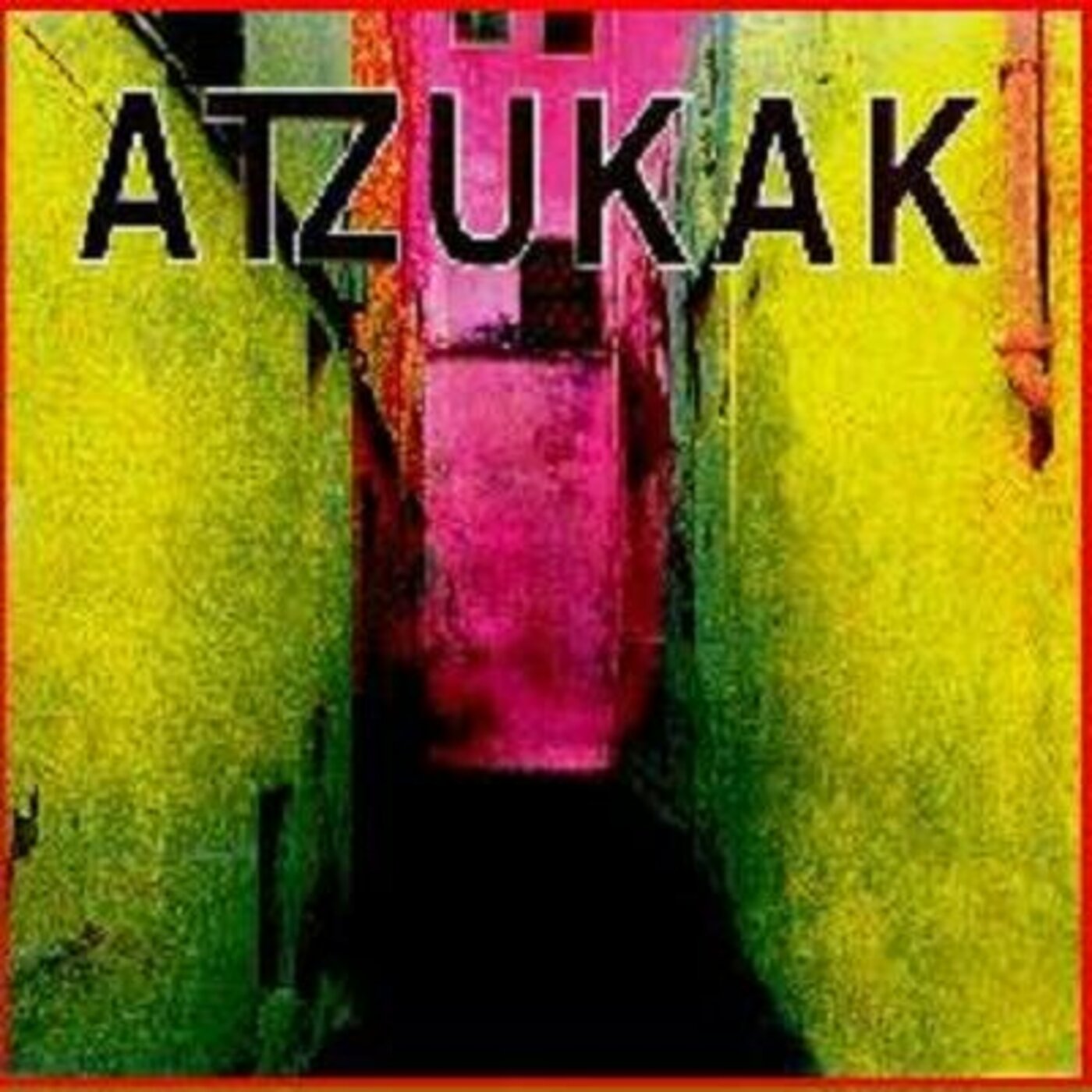 Atzukak - Atzukak | musica en valencià