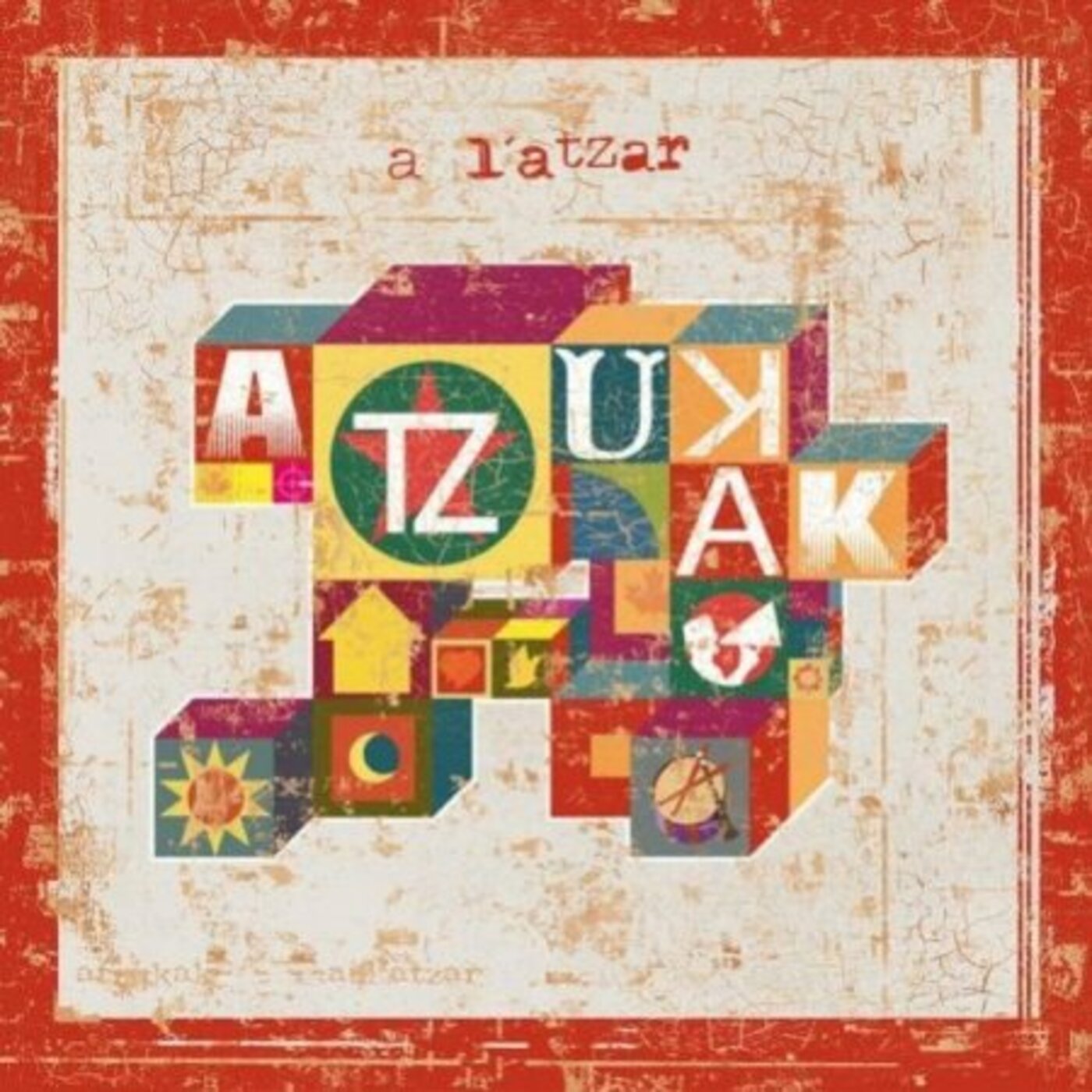 Atzukak - A l'atzar | musica en valencià