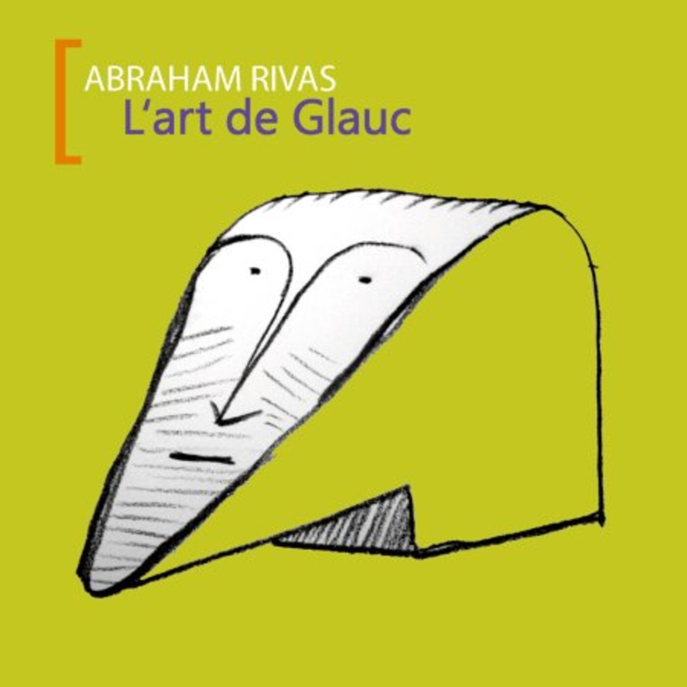 Abraham Rivas - L'art de Glauc | musica en valencià