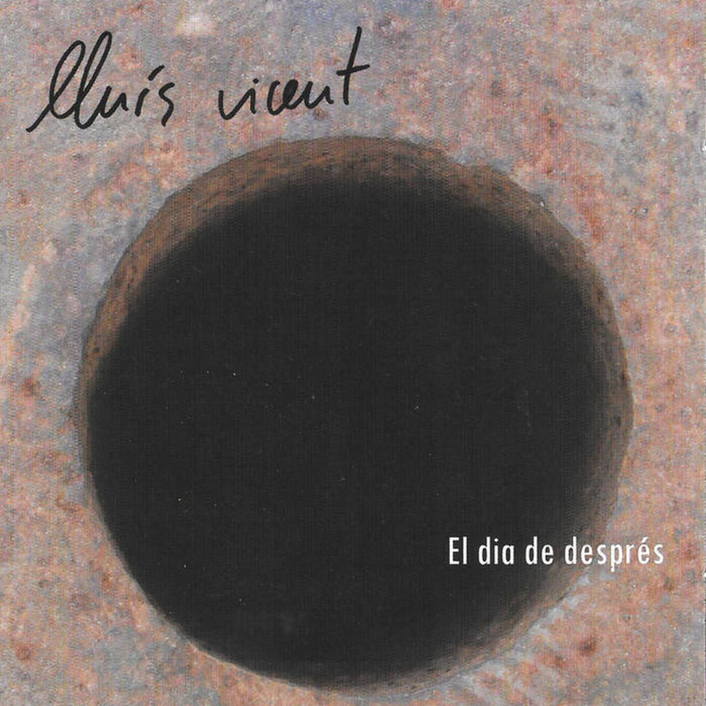Lluís Vicent - El dia de després | musica en valencià