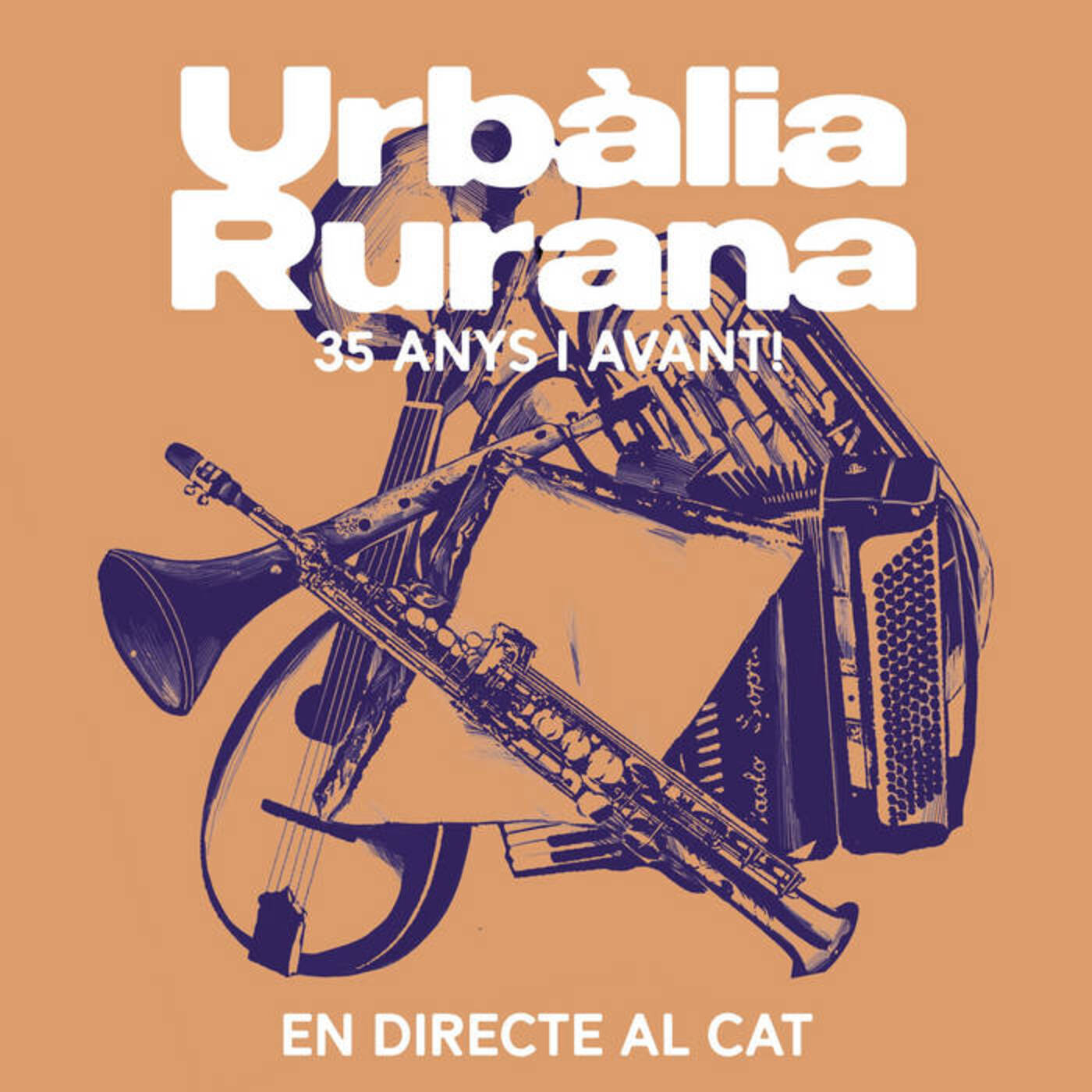 Urbàlia Rurana - 35 anys i avant! | musica en valencià